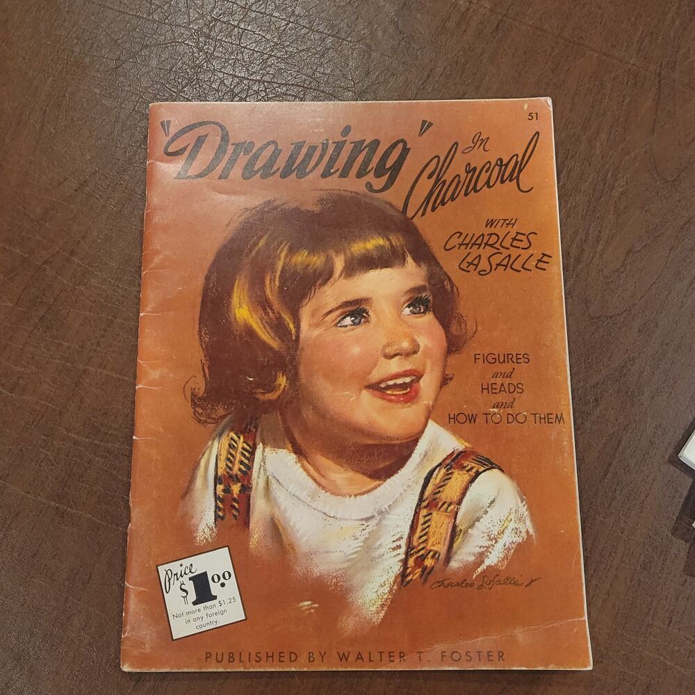 Drawing in Charcoal with Charles LaSalle by Walter Foster, #51 Paperback Vintage